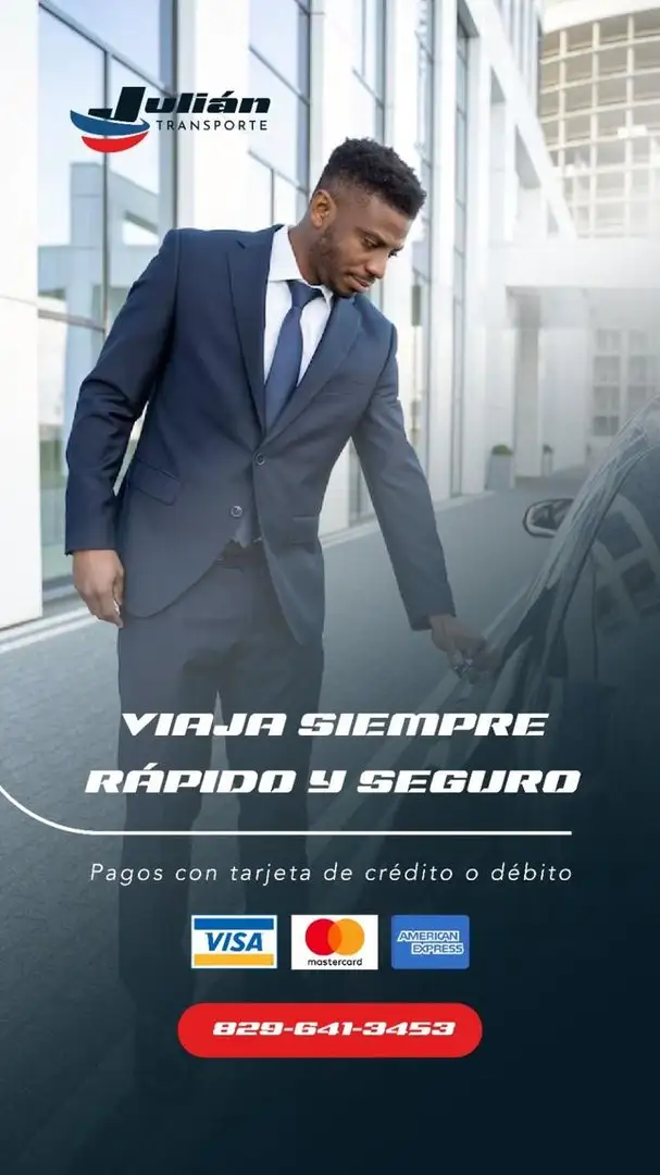 Flyer de Julián Transporte: un chofer de traje azul abre la puerta de un carro negro, con el texto Viaja siempre rápido y seguro, pagos con tarjeta de crédito o débito y los logos de Visa, Mastercard y American Express